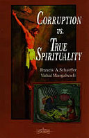 Corruption Vs. True Spirituality